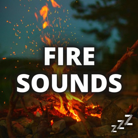 Fire Sounds (Loopable - No Fade) ft. Fire Sounds, Fireplace Sounds & Fire Sounds For Sleeping | Boomplay Music