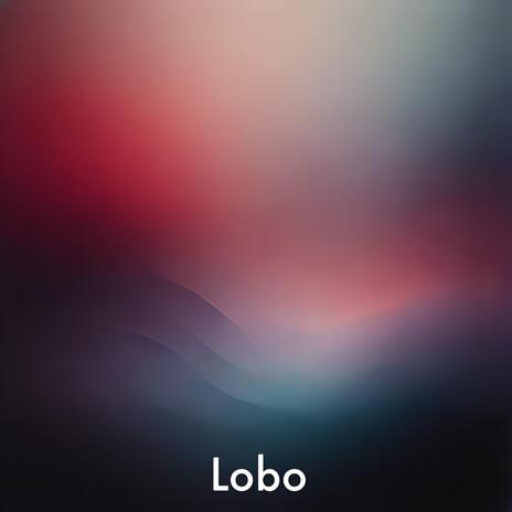 Lobo | Boomplay Music