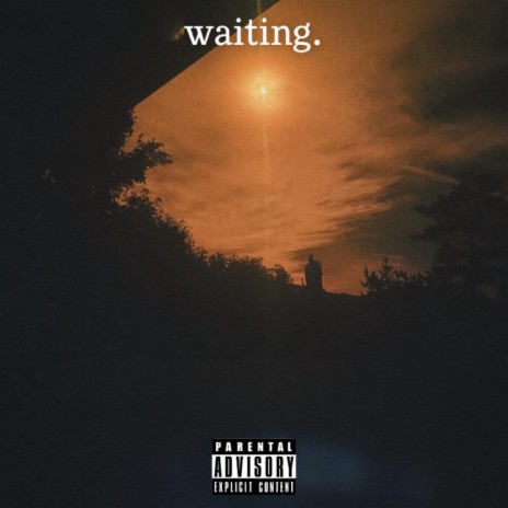 waiting. | Boomplay Music