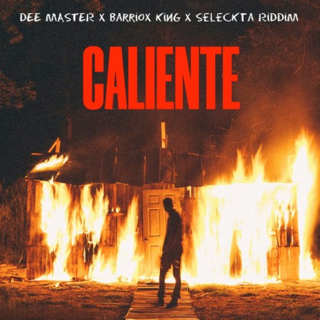 Caliente ft. barriox king & Seleckta Riddim | Boomplay Music