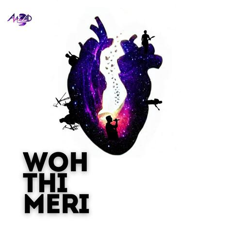 Woh thi meri | Boomplay Music