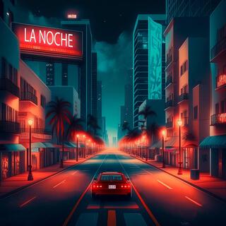 La Noche lyrics | Boomplay Music