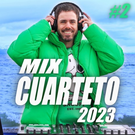 Mix Cuarteto 2023 #2 | Boomplay Music