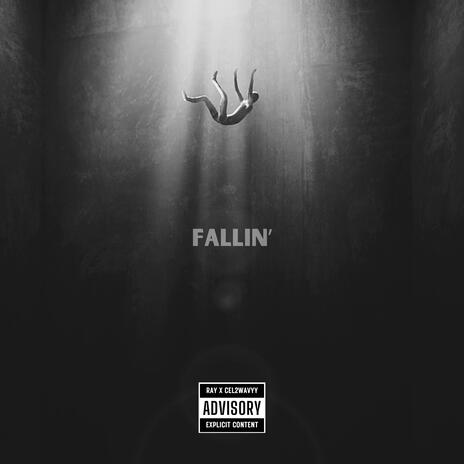 Fallin' ft. Cel2wavyy | Boomplay Music