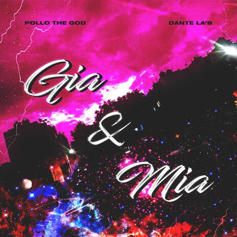 Gia X Mia (Slow) ft. Dante LA'8 | Boomplay Music