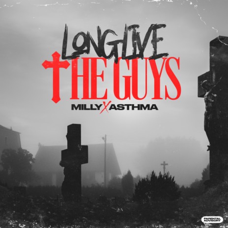 Long Live The Guys ft. A$thma | Boomplay Music