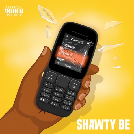 Shawty Be | Boomplay Music