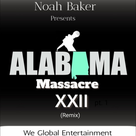 Alabama Massacre 22 (Remix) | Boomplay Music