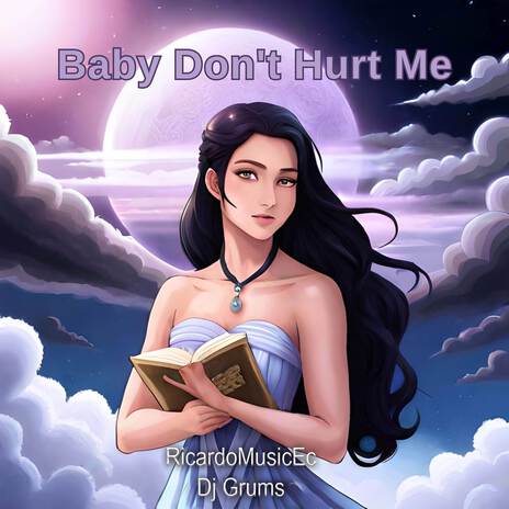 Baby Don't Hurt Me ft. RicardoMusicEc | Boomplay Music