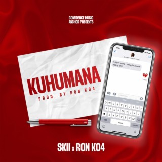 Kuhumana ft. Ron K04 lyrics | Boomplay Music