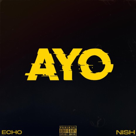 AYO ft. ECHO | Boomplay Music
