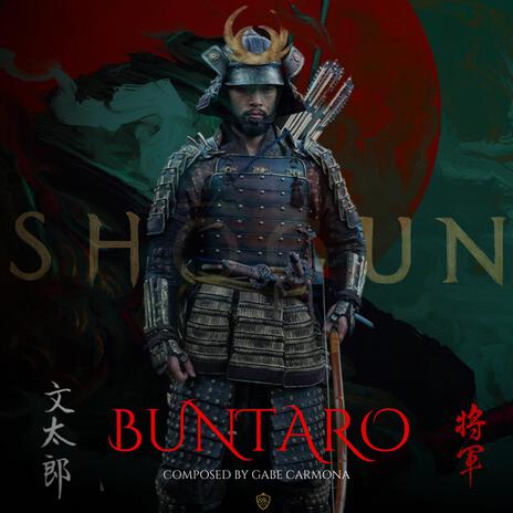 Buntaro (S1E3 SHŌGUN Series) | Boomplay Music