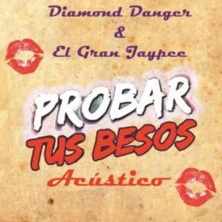 Probar Tus Besos (Acústico)