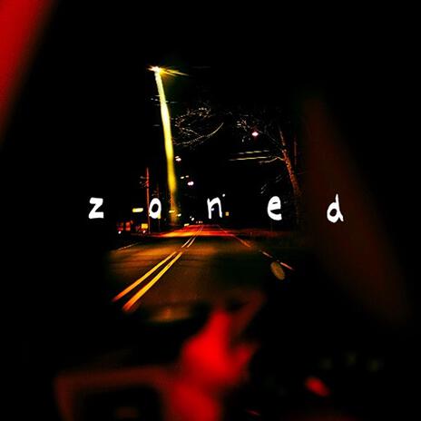 zoned | Boomplay Music