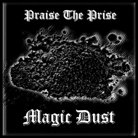 Magic Dust | Boomplay Music