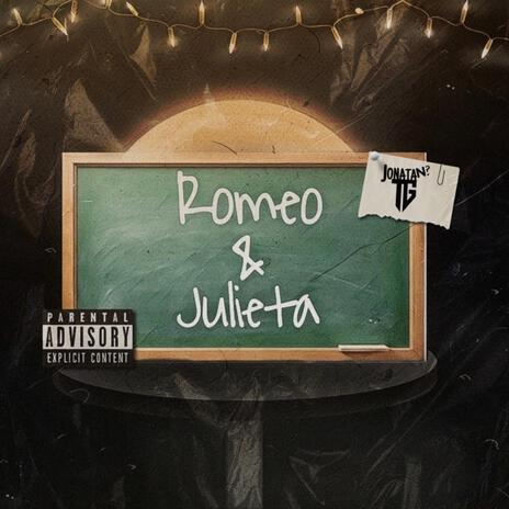 Romeo & Julieta | Boomplay Music