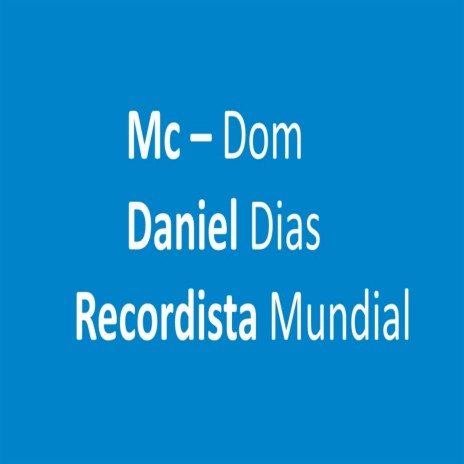 Daniel Dias - Recordista Mundial | Boomplay Music