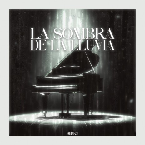 La Sombra de la Lluvia | Boomplay Music