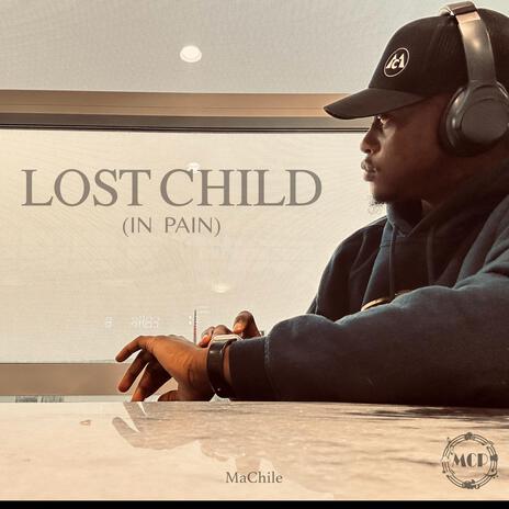 Lost Child (In Pain) | Boomplay Music