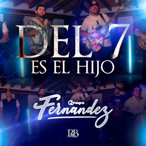 Del 7 Es El Hijo | Boomplay Music