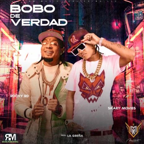 Bobo de Verdad ft. Skary Movies & La Greña | Boomplay Music