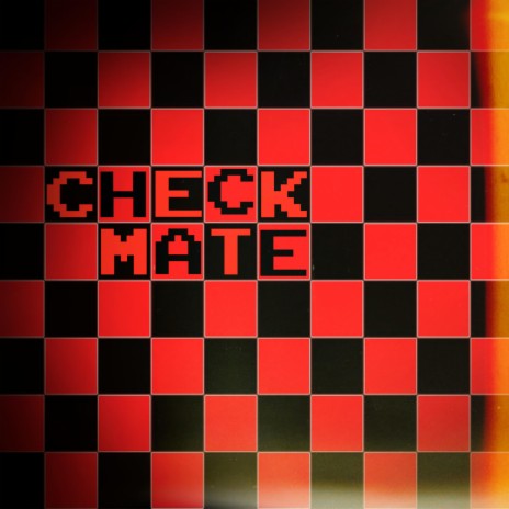 Checkmate | Boomplay Music