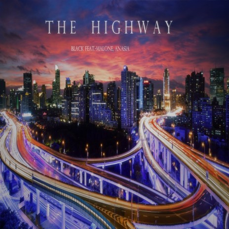 The Highway ft. Boogs Malone & Anasia | Boomplay Music