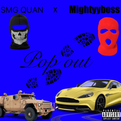 Pop Out ft. Mightyyboss | Boomplay Music