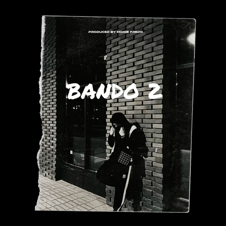 Bando 2 | Boomplay Music