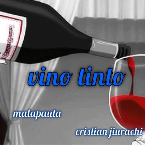 Vino Tinto ft. Cristian Jiurachi | Boomplay Music