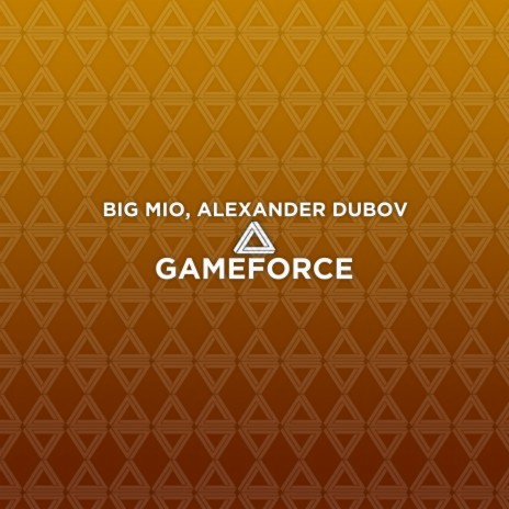 Gameforce ft. Alexander Dubov & Foxincup | Boomplay Music