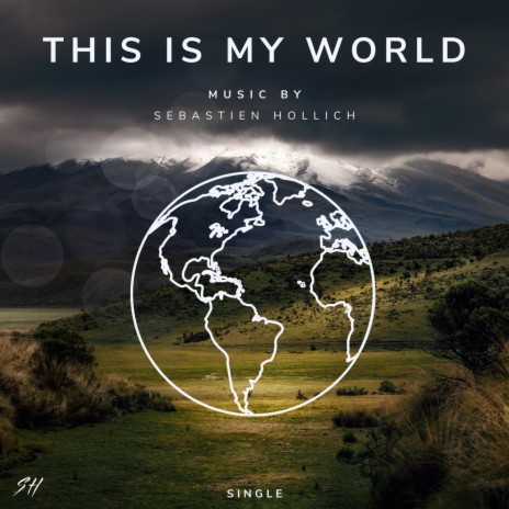 This Is My World | Boomplay Music