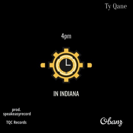 4pm in indiana ft. Obanz | Boomplay Music