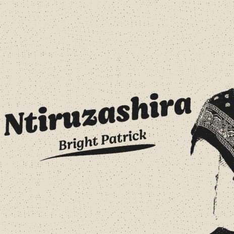 NTIRUZASHIRA ft. Jean Paul Murara