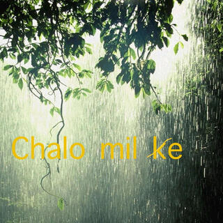 Chalo Mil Ke