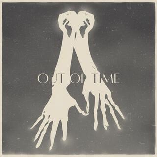 OUT OF TIME lyrics | Boomplay Music