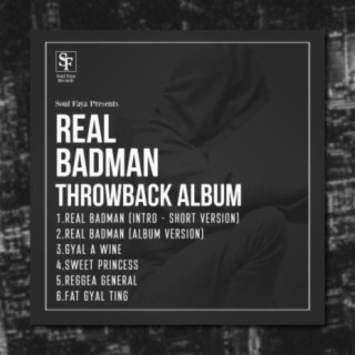 Real Badman (Throwback Album)