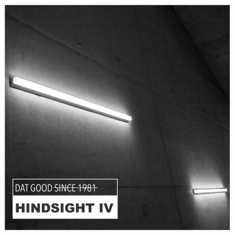 Hindsight IV | Boomplay Music