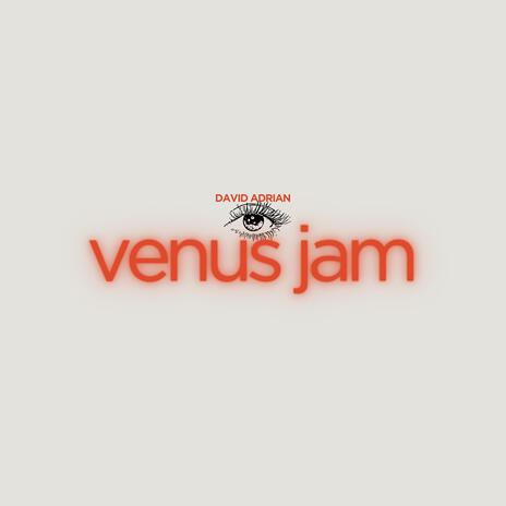 Venus Jam 2024 | Boomplay Music