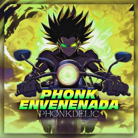 PHONK ENVENENADA | Boomplay Music