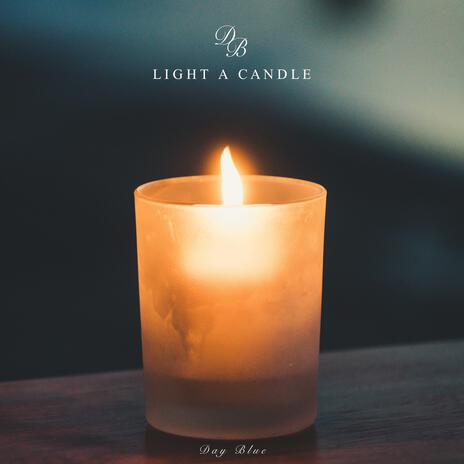 Light a Candle | Boomplay Music