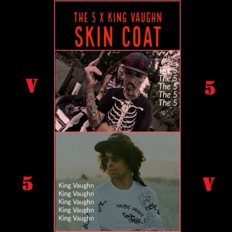 Skin Coat ft. King Vaughn | Boomplay Music