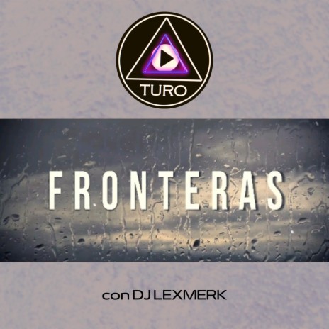 Fronteras | Boomplay Music