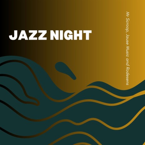 Jazz Night ft. Jause Music & Rodesens | Boomplay Music