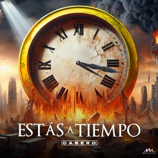 Estás A Tiempo lyrics | Boomplay Music