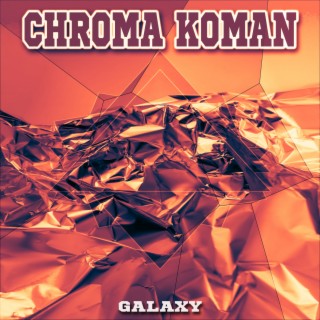 Chroma Koman