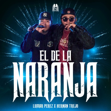 El De La Naranja | Boomplay Music