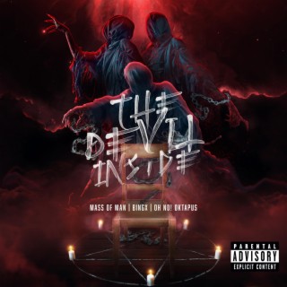 The Devil Inside ft. Bingx & OH NO! OKTAPUS lyrics | Boomplay Music