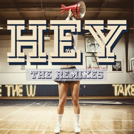 Hey (Cheer Dance Remix)