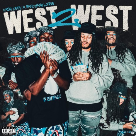 West 2 West ft. Bandgang Lonnie | Boomplay Music